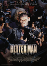 Filmplakat Freiluftkino: Better Man - Die Robbie Williams Story